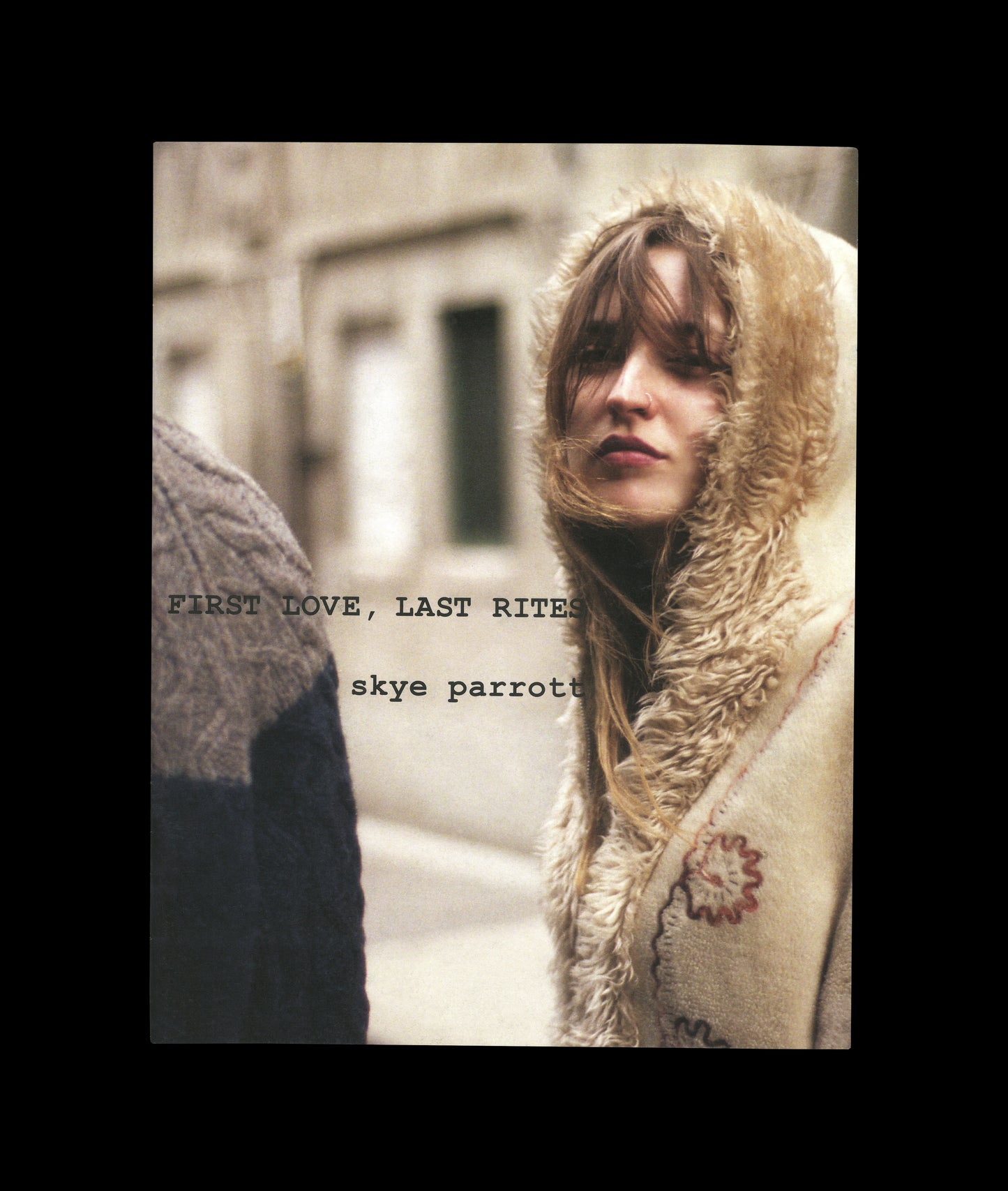 First Love, Last Rites by Skye Parrott