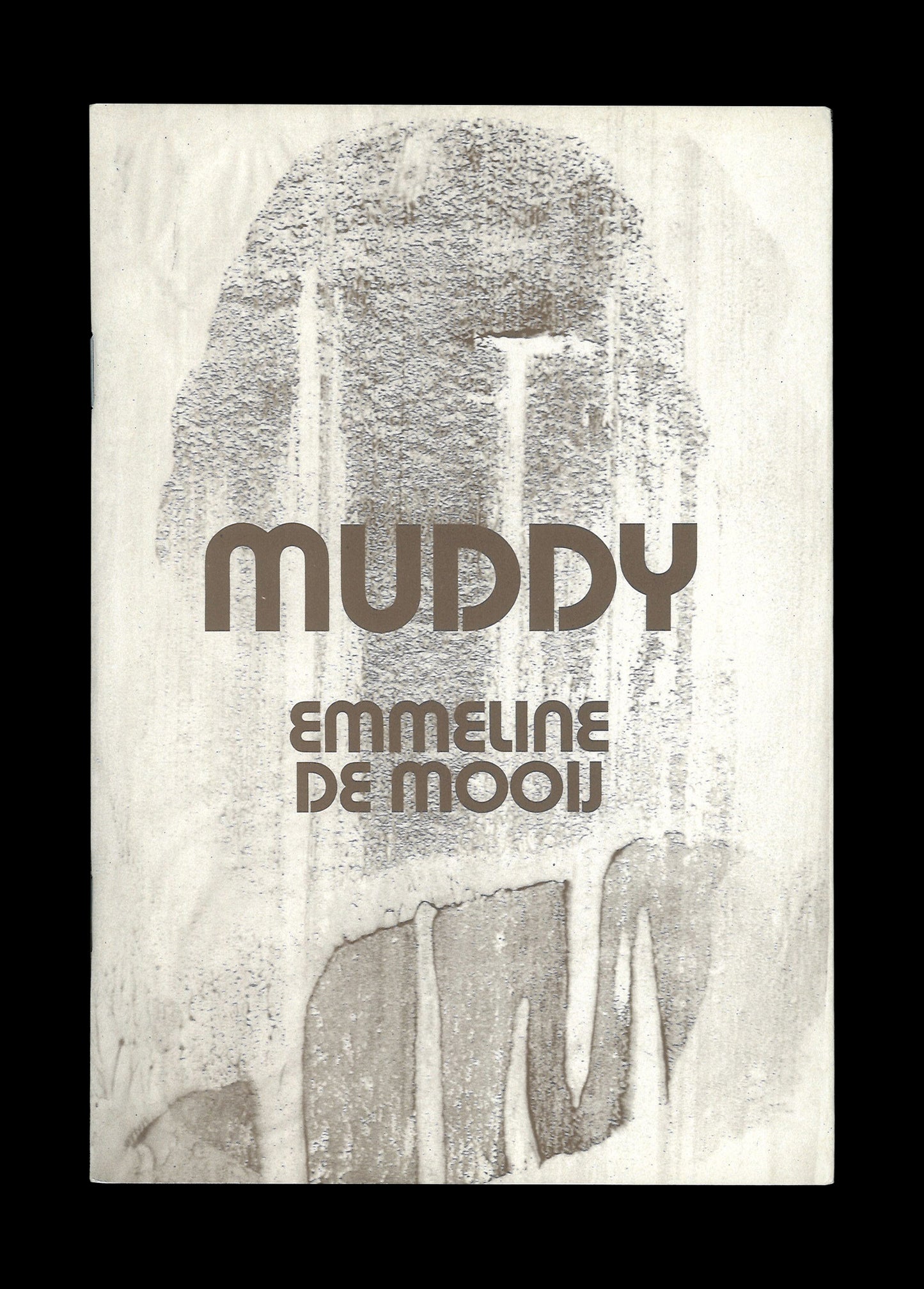 Muddy by Emmeline De Mooij