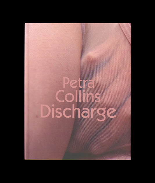 Discharge by Petra Collins