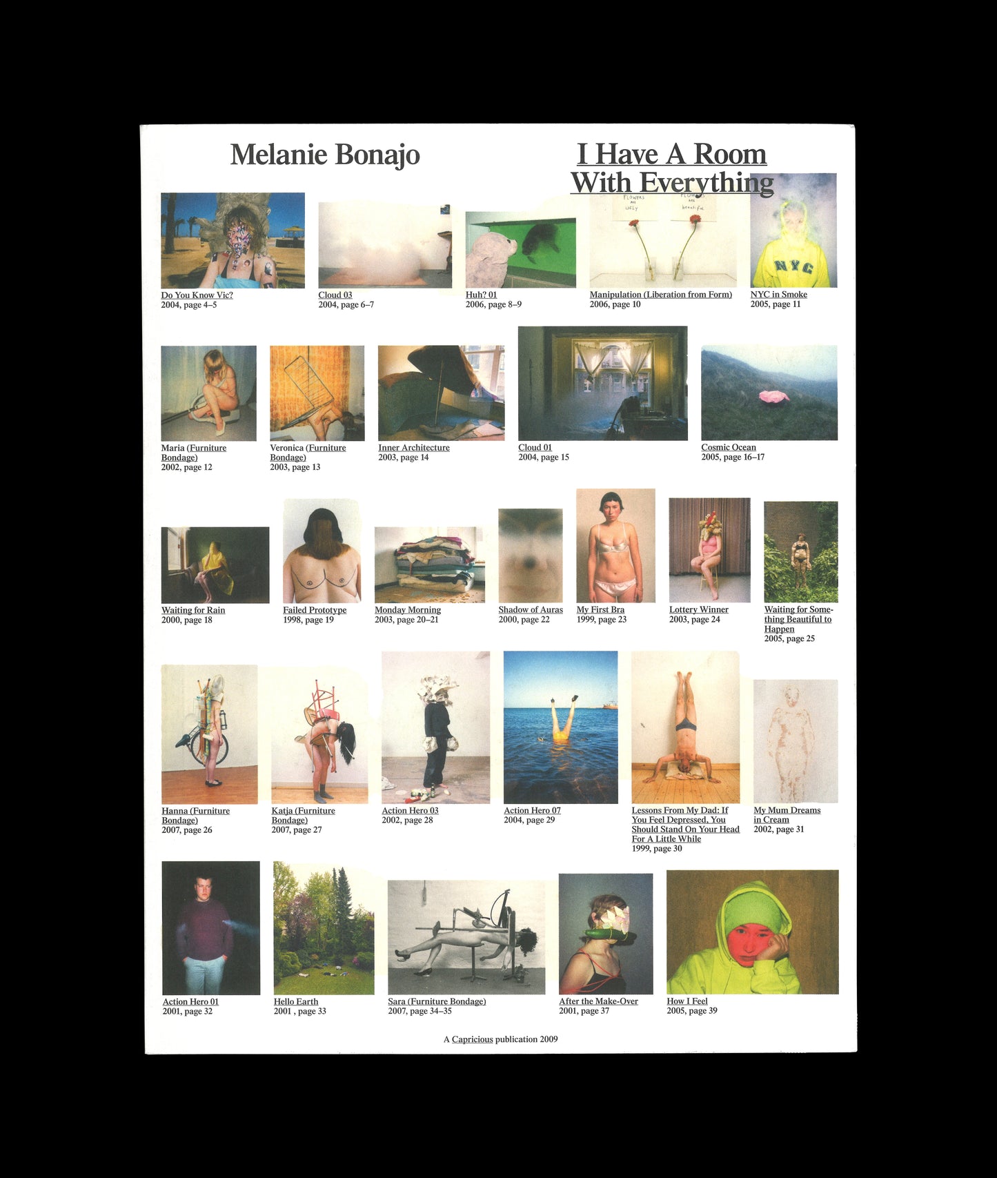 I Have A Room With Everything by Melanie Bonajo