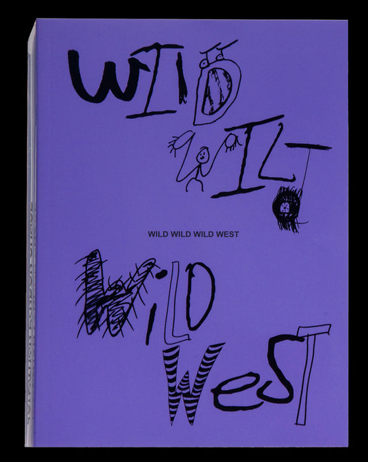 wild wild Wild West & Haunting of the Seahorse by Jonathan Lyndon Chase